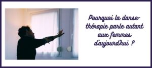 Caroline Cuny L'Atelier Sublime danse-thérapie femmes corps confiance en soi approches psycho-corporelles santé au travail bien-être corps esprit pole-art-thérapie danse-art-thérapie